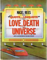 QUOTE.UNQUOTE Book of LOVE, DEATH & the UNIVERSE