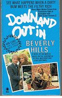 DOWN AND OUT IN BEVERLY HILLS