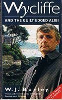 WYCLIFFE AND THE GUILT EDGED ALIBI