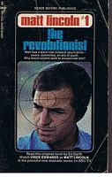 MATT LINCOLN No.1 - THE REVOLUTIONIST