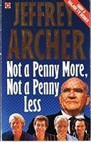 NOT A PENNY MORE, NOT A PENNY LESS