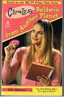 CLUELESS - BALDWIN FROM ANOTHER PLANET