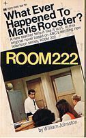 ROOM 222 - WHAT EVER HAPPENED TO MAVIS ROOSTER
