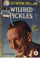 PICKLES, WILFRED - BETWEEN YOU AND ME