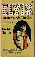 ELVIS PRESLEY - ELVIS: LONELY STAR AT THE TOP