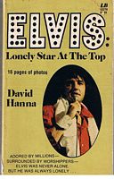 ELVIS PRESLEY - ELVIS: LONELY STAR AT THE TOP