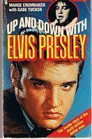 ELVIS PRESLEY - UP AND DOWN WITH ELVIS PRESLEY