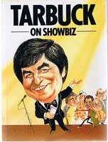TARBUCK ON SHOWBIZ