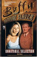 BUFFY THE VAMPIRE SLAYER - UNNATURAL SELECTION