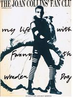JOAN COLLINS' FAN CLUB [THE] - My Life with Fanny the Wonder Dog