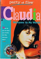 PARTY OF FIVE - CLAUDIA - Welcome to My World