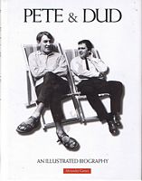 PETE & DUD - An Illustrated Biography