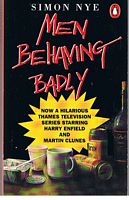 MEN BEHAVING BADLY - The Original Story That Inspired the Hit TV Series