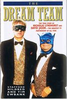 DREAM TEAM [THE] - The True Story of Nicholas Lyndhurst & David Jason