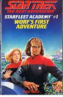 STAR TREK - THE NEXT GENERATION - Starfleet Academy No.1 - Worf's First Adventure
