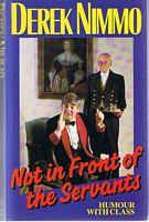 NOT IN FRONT OF THE SERVANTS