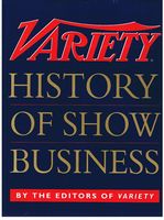 VARIETY - HISTORY OF SHOW BUSINESS