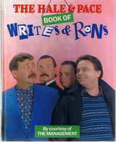 Hale & Pace - WRITES AND RONS