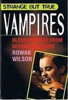 STRANGE BUT TRUE - VAMPIRES