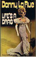 LA RUE, DANNY - DANNY LA RUE - Life's A Drag
