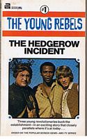 YOUNG REBELS [THE] - No.1 - The Hedgerow Incident