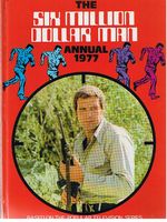 SIX MILLION DOLLAR MAN ANNUAL 1977