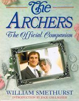 ARCHERS [THE] - The Official Companion