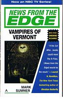 NEWS FROM THE EDGE - VAMPIRES OF VERMONT