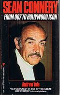CONNERY, SEAN - From 007 to Hollywood Icon