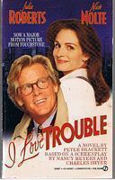 I LOVE TROUBLE