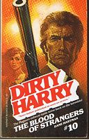 DIRTY HARRY - No.10 - THE BLOOD OF STRANGERS