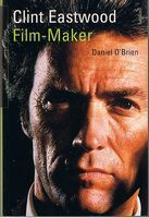 EASTWOOD, CLINT - Clint Eastwood Film-Maker