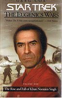 STAR TREK - THE EUGENICS WARS - Volume One - The Rise and Fall of Noonien Singh