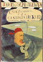 CONFESSIONS OF A CINEPLEX HECKLER - Celluloid Tirades and Escapades