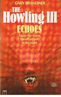 HOWLING [THE] - THE HOWLING III - Echoes