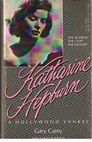 HEPBURN, KATHERINE - Katherine Hepburn - A Hollywood Yankee