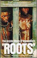 ROOTS - THE INSIDE STORY OF TELEVISION'S 