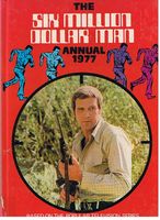 SIX MILLION DOLLAR MAN ANNUAL 1977