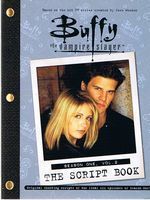 BUFFY THE VAMPIRE SLAYER - Season One, Vol. 1 - THE SCRIPT BOOK