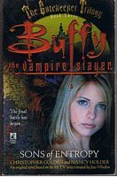 BUFFY THE VAMPIRE SLAYER - THE GATEKEEPER TRILOGY - Book Three - Sons of Entropy