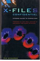 X FILES CONFIDENTIAL - Episode Guide to Series One