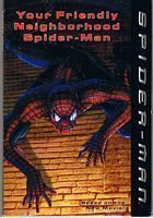 SPIDER-MAN - Your Friendly Neighborhood Spider-Man