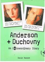 X FILES - Anderson + Duchovny : An Extraordinary Story