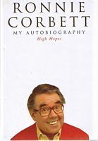 CORBETT, RONNIE - Ronnie Corbett - My Autobiography - High Hopes