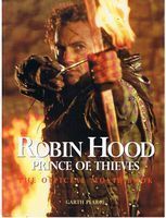 ROBIN HOOD PRINCE OF THIEVES - The Official Movie Book