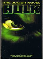 HULK [THE] - Hulk - The Junior Novel