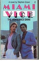 MIAMI VICE No.2 - THE VENGEANCE GAME