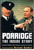 PORRIDGE: - The Inside Story