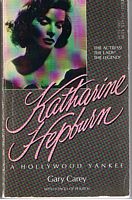 HEPBURN, KATHERINE - Katherine Hepburn - A Hollywood Yankee