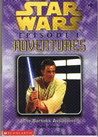 STAR WARS - Episode 1 - ADVENTURES No.2 - The Bartokk Assassins